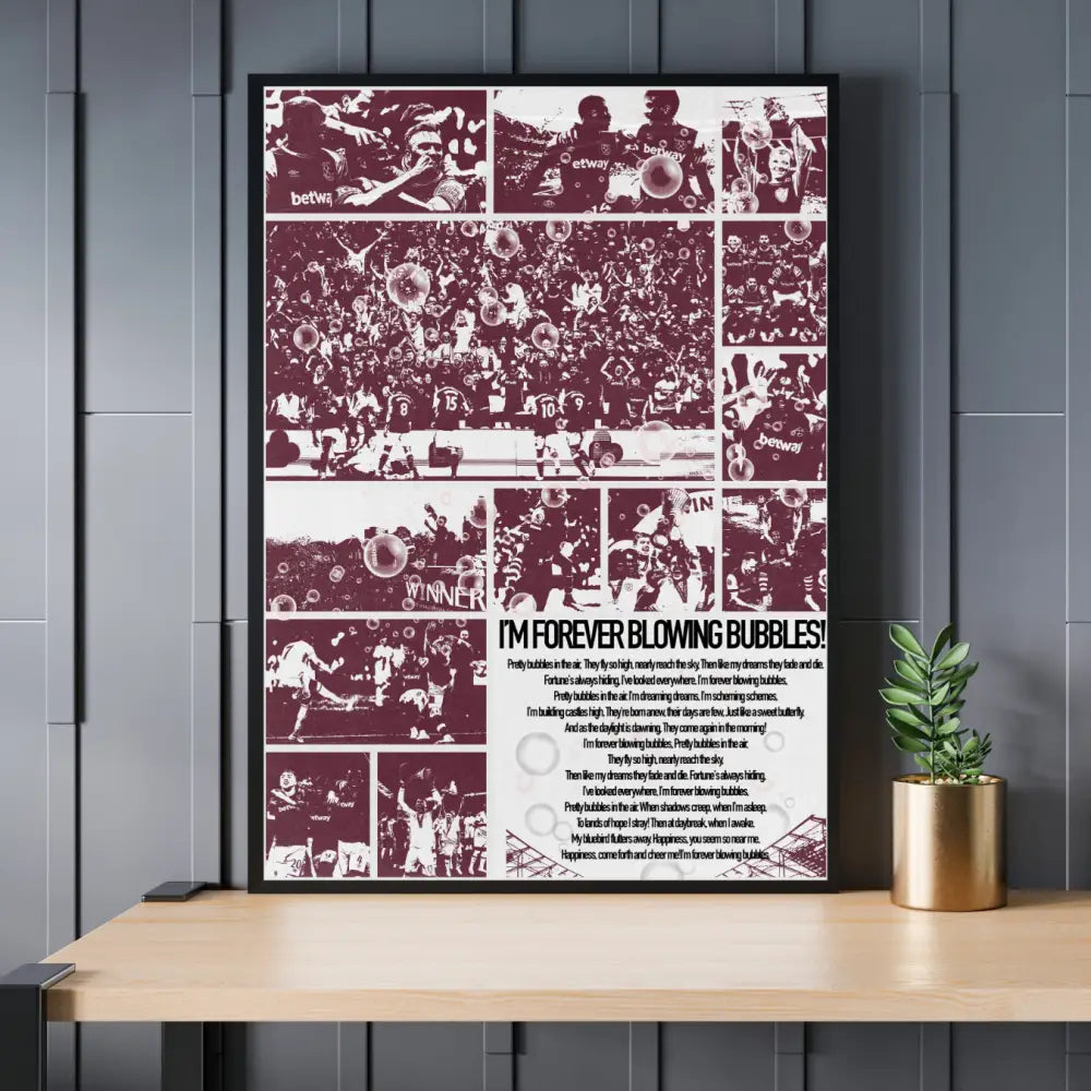 West Ham ’Im Forever Blowing Bubbles!’ | Poster